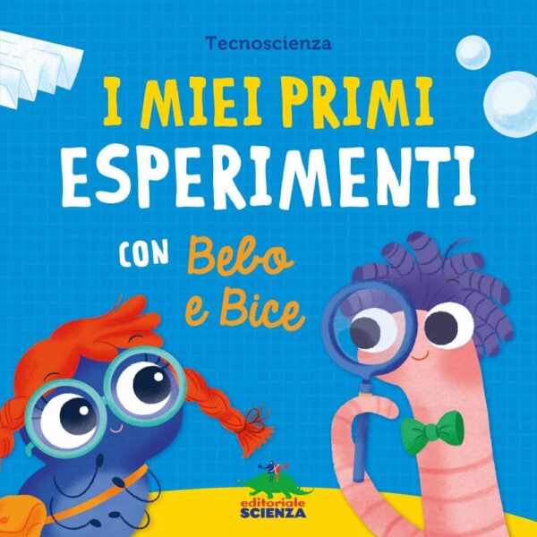 Le scoperte di Bebo e Bice – scienza per l’infanzia