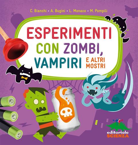 Esperimenti con zombi e vampiri – Editoriale Scienza